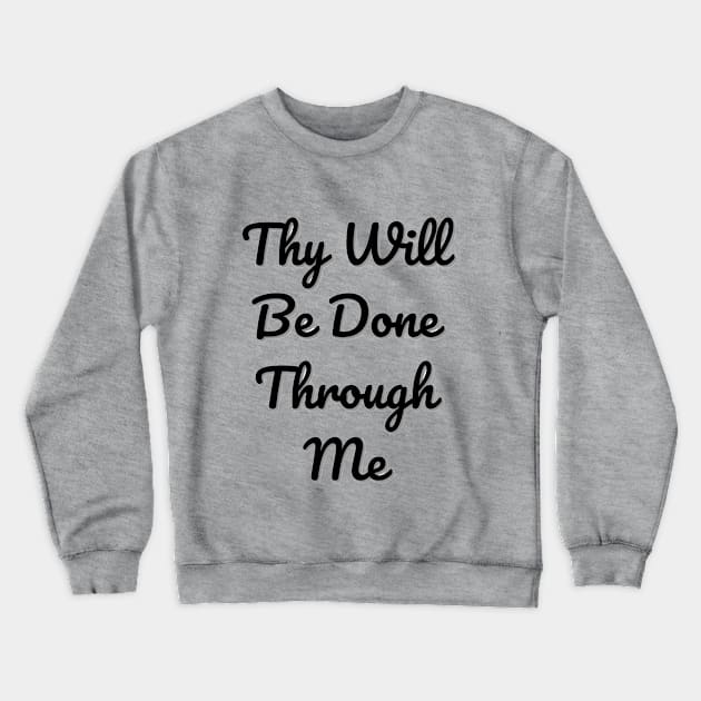 Thy Will Be Done Crewneck Sweatshirt by Naturally Divine Goddess Tarot